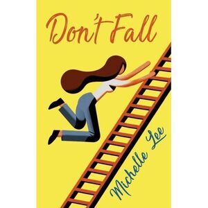 Don't Fall -- Michelle Lee